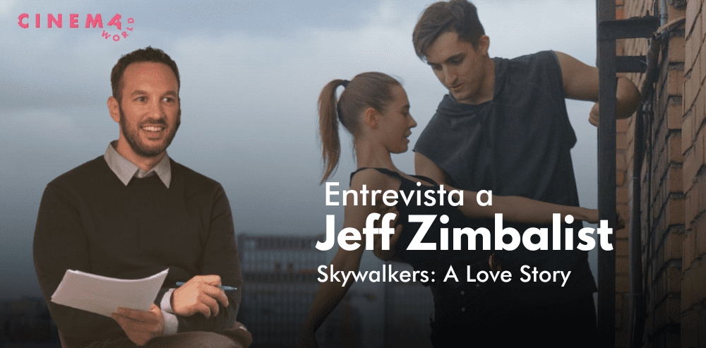 Entrevista a Jeff Zimbalist, director de Skywalkers: A Love Story