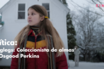 critica-longlegs-coleccionista-de-almas-osgood-perkins